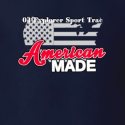 2004 Explorer Sport Trac American Made T Shirt