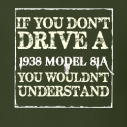 If You Dont Drive A 1938 Model 81A You Wouldnt Understand T Shirt