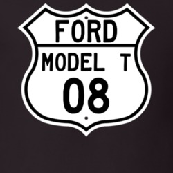 1908 Model T Custom Highway Route Sign T Shirt