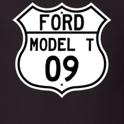 1909 Model T Custom Highway Route Sign T Shirt