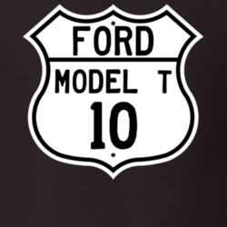 1910 Model T Custom Highway Route Sign T Shirt