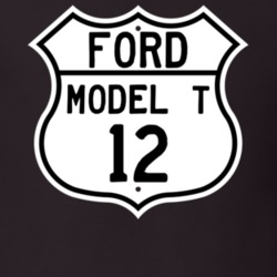 1912 Model T Custom Highway Route Sign T Shirt