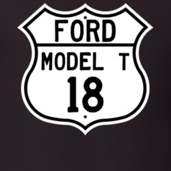 1918 Model T Custom Highway Route Sign T Shirt