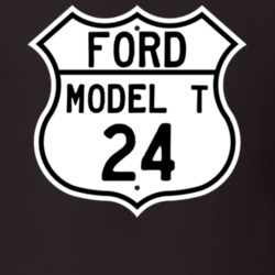 1924 Model T Custom Highway Route Sign T Shirt