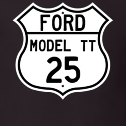 1925 Model TT Custom Highway Route Sign T Shirt