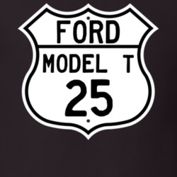 1925 Model T Custom Highway Route Sign T Shirt