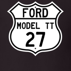 1927 Model TT Custom Highway Route Sign T Shirt