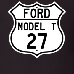 1927 Model T Custom Highway Route Sign T Shirt