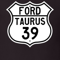 1939 Taurus Custom Highway Route Sign T Shirt