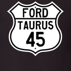 1945 Taurus Custom Highway Route Sign T Shirt