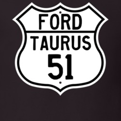 1951 Taurus Custom Highway Route Sign T Shirt