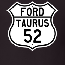 1952 Taurus Custom Highway Route Sign T Shirt
