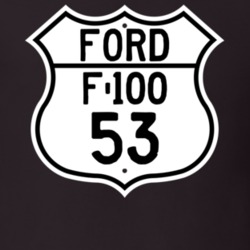 1953 F-100 Custom Highway Route Sign T Shirt