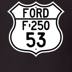 1953 F-250 Custom Highway Route Sign T Shirt