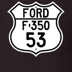 1953 F-350 Custom Highway Route Sign T Shirt