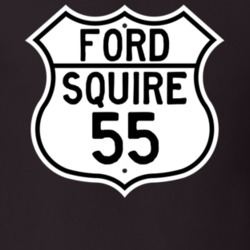 1955 Squire Custom Highway Route Sign T Shirt