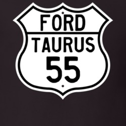 1955 Taurus Custom Highway Route Sign T Shirt