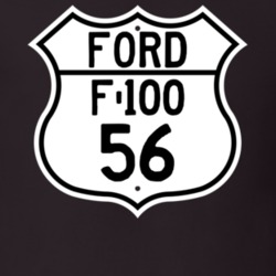 1956 F-100 Custom Highway Route Sign T Shirt