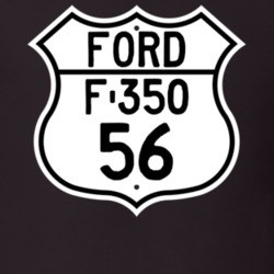 1956 F-350 Custom Highway Route Sign T Shirt