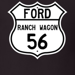 1956 Ranch Wagon Custom Highway Route Sign T Shirt