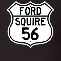 1956 Squire Custom Highway Route Sign T Shirt