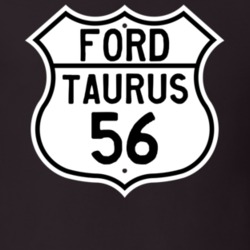 1956 Taurus Custom Highway Route Sign T Shirt