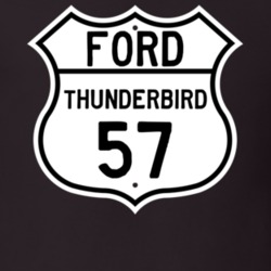 1957 Thunderbird Custom Highway Route Sign T Shirt