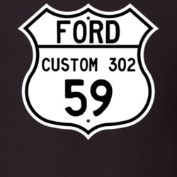 1959 Custom 302 Custom Highway Route Sign T Shirt