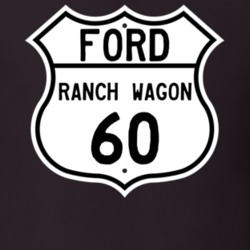1960 Ranch Wagon Custom Highway Route Sign T Shirt