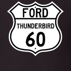 1960 Thunderbird Custom Highway Route Sign T Shirt