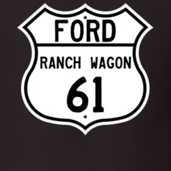 1961 Ranch Wagon Custom Highway Route Sign T Shirt