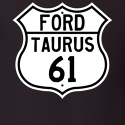 1961 Taurus Custom Highway Route Sign T Shirt