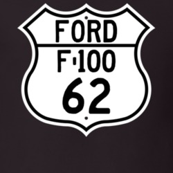 1962 F-100 Custom Highway Route Sign T Shirt