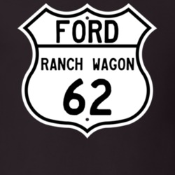 1962 Ranch Wagon Custom Highway Route Sign T Shirt