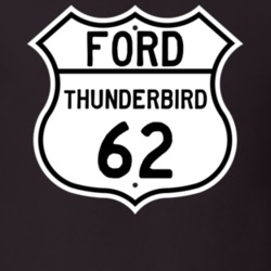 1962 Thunderbird Custom Highway Route Sign T Shirt