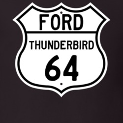1964 Thunderbird Custom Highway Route Sign T Shirt
