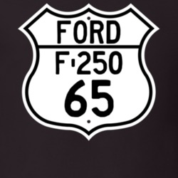 1965 F-250 Custom Highway Route Sign T Shirt