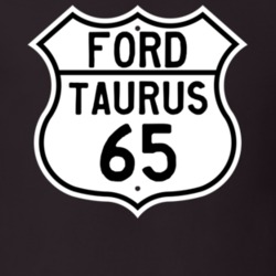 1965 Taurus Custom Highway Route Sign T Shirt