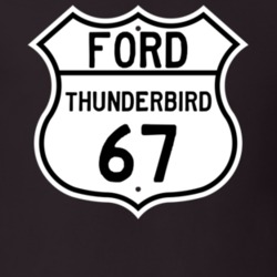 1967 Thunderbird Custom Highway Route Sign T Shirt