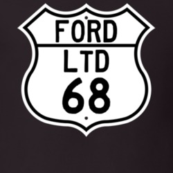 1968 LTD Custom Highway Route Sign T Shirt