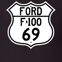 1969 F-100 Custom Highway Route Sign T Shirt