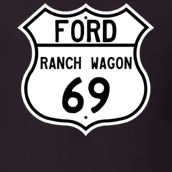 1969 Ranch Wagon Custom Highway Route Sign T Shirt