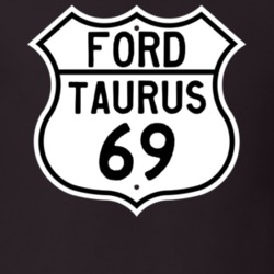 1969 Taurus Custom Highway Route Sign T Shirt