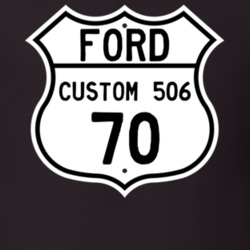 1970 Custom 506 Custom Highway Route Sign T Shirt