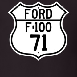 1971 F-100 Custom Highway Route Sign T Shirt