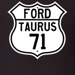 1971 Taurus Custom Highway Route Sign T Shirt
