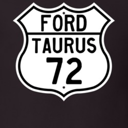 1972 Taurus Custom Highway Route Sign T Shirt