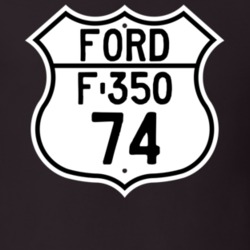 1974 F-350 Custom Highway Route Sign T Shirt