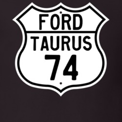 1974 Taurus Custom Highway Route Sign T Shirt