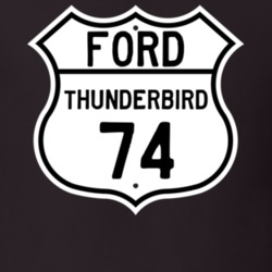 1974 Thunderbird Custom Highway Route Sign T Shirt